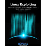 Linux Exploiting : Explotación y creación de exploits